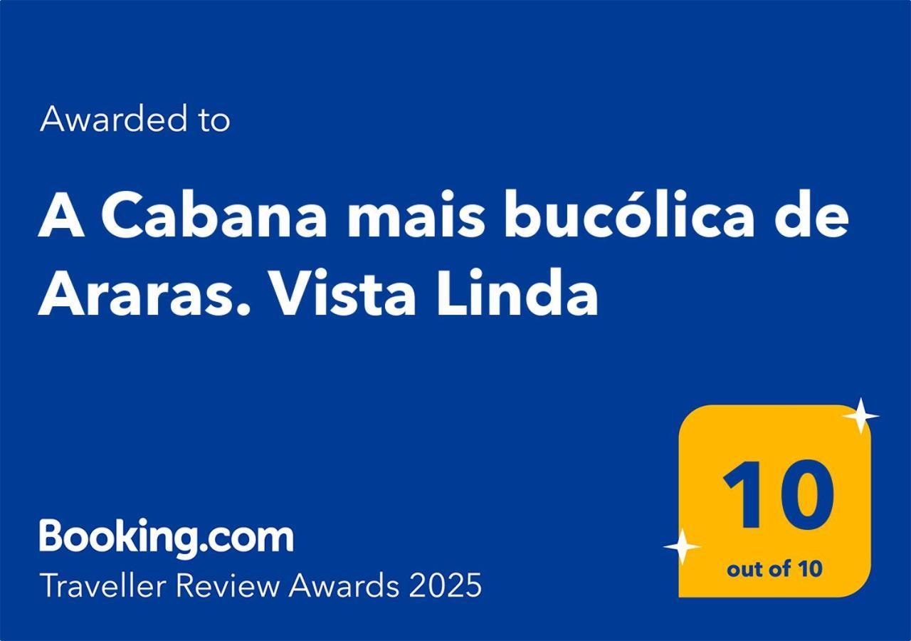 O Chale Mais Bucolico De Araras. Vista Linda Екстериор снимка